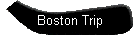 Boston Trip